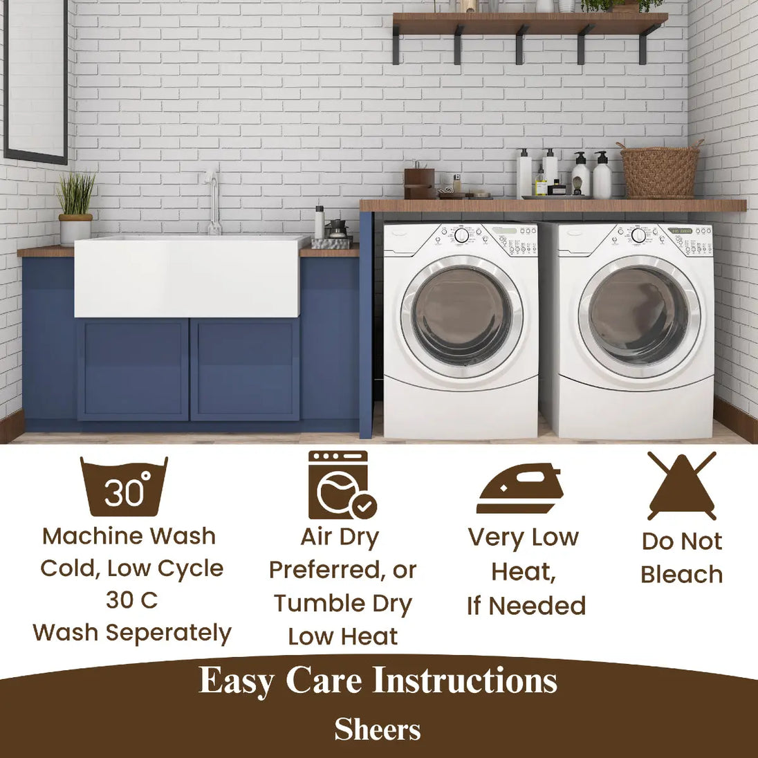 Laundry room with sheer curtain care instructions.
