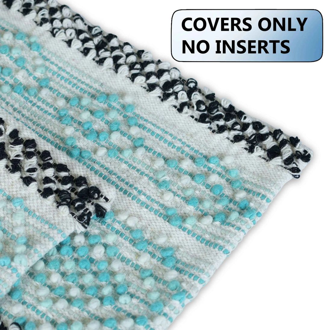 Close-up of aqua blue and white textured pillow cover with black tufted edges, labeled "Covers Only No Inserts" — boho decorative cushion cover for sofa or bed.







